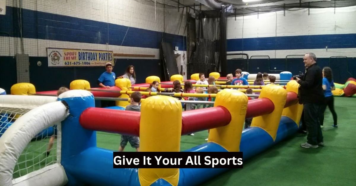 Give It Your All Sports