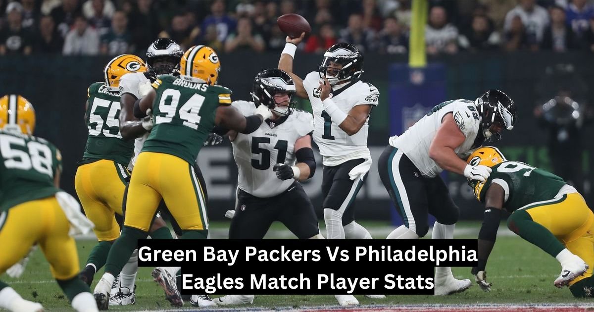 Green Bay Packers Vs Philadelphia Eagles Match Player Stats